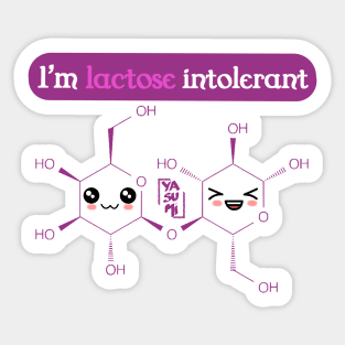 I'm lactose intolerant Sticker